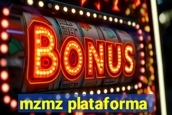 mzmz plataforma